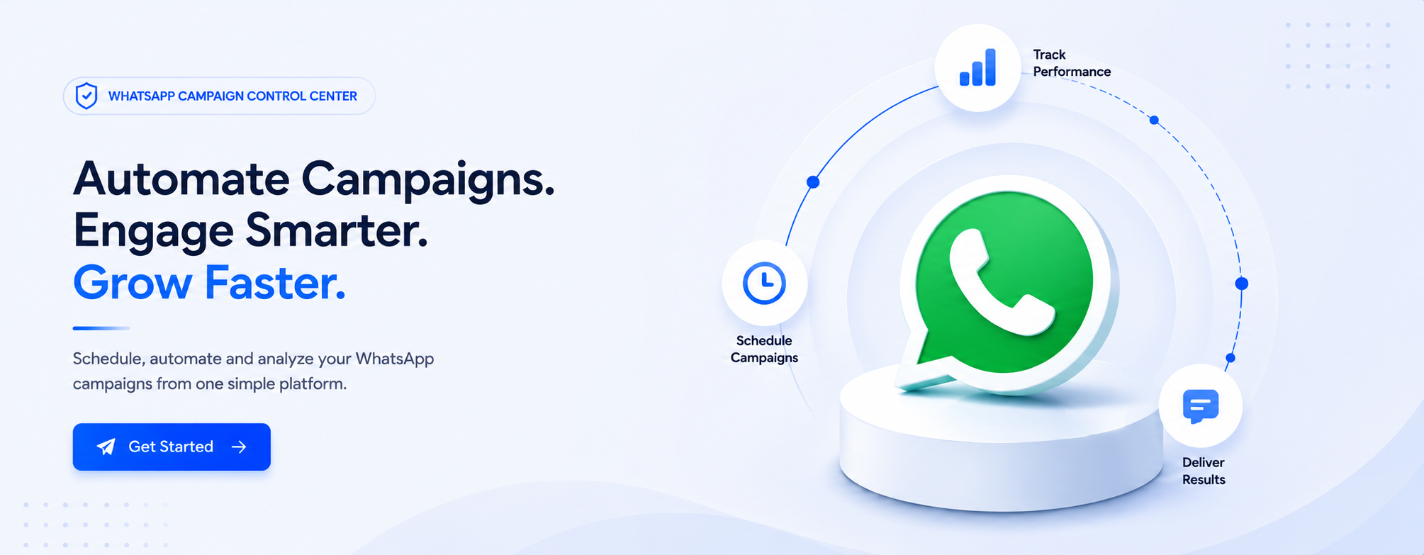 Automate campaigns, engage smarter, grow faster banner